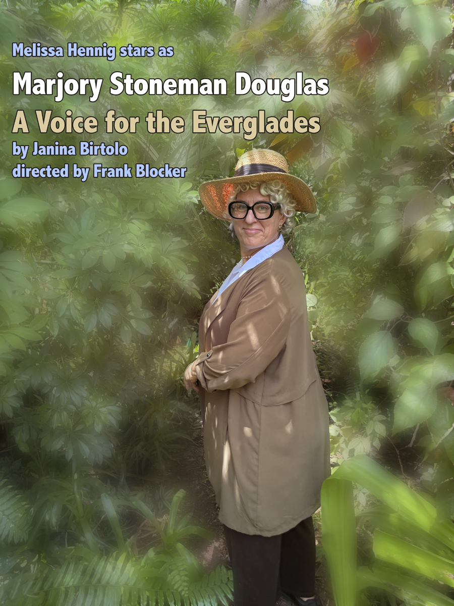 Marjory Stoneman Douglas: A Voice for the Everglades, solo theatre